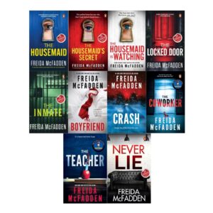 Freida McFadden Thriller Series 10 Books Collection Set (The Housemaid, The Housemaid's Secret, Housemaid Is Watching, Never Lie, Coworker, Locked Door, Teacher, Inmate, The Crash and Boyfriend)