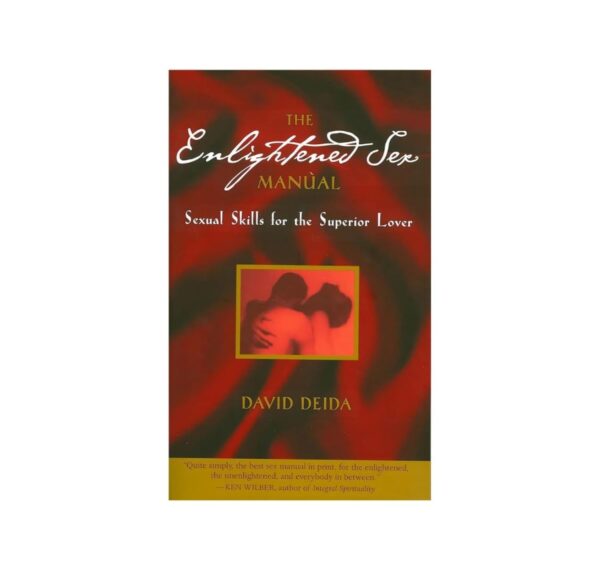 David Deida 4-Book Collection: The Way of the Superior Man, Finding God Through Sex, The Enlightened Sex Manual, and Blue Truth - Image 5