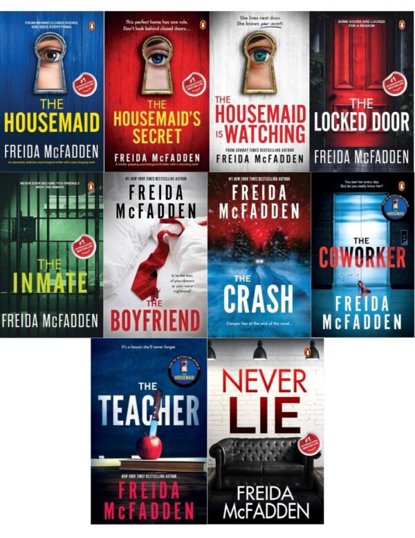 Freida McFadden Thriller Series 10 Books Collection Set (The Housemaid, The Housemaid's Secret, Housemaid Is Watching, Never Lie, Coworker, Locked Door, Teacher, Inmate, The Crash and Boyfriend)