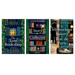 Evie Woods 3 Books Collection Set (Mysterious Bakery on Rue de Paris, The Lost Bookshop and The Story Collector)