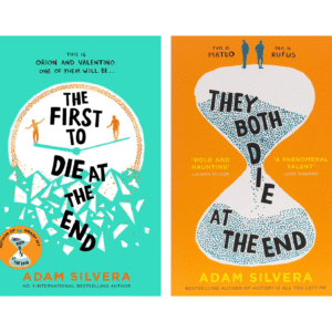 Adam Silvera 2 Books Collection Set [They Both Die at the End & The First to Die at the End] (The Death-Cast Series)